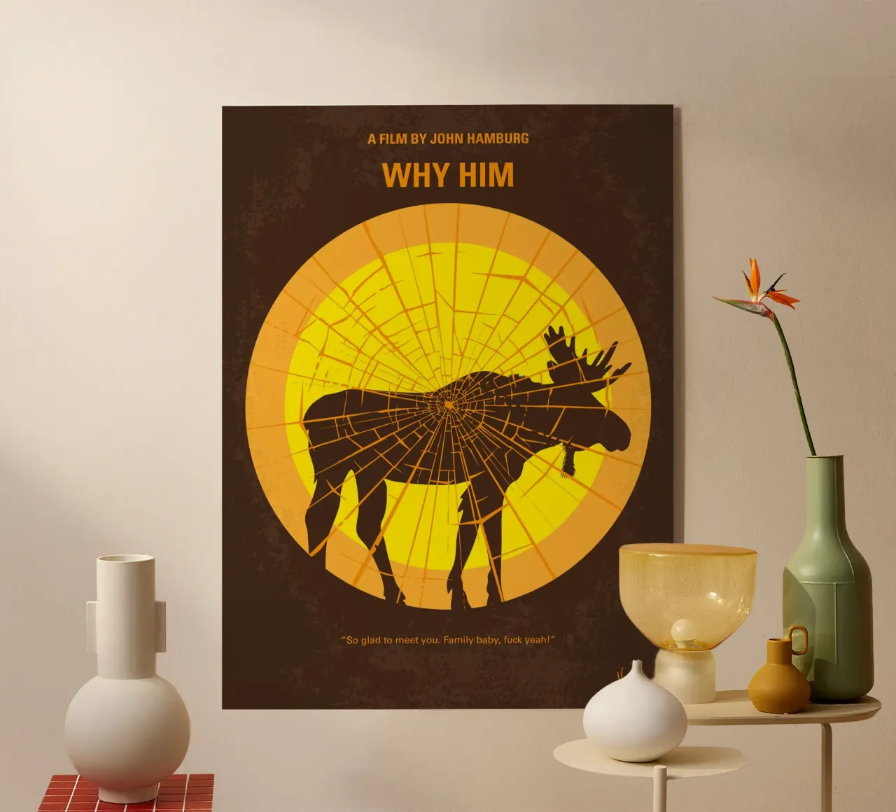 No859 My Why Him minimal movie poster plexiglass da Chungkong