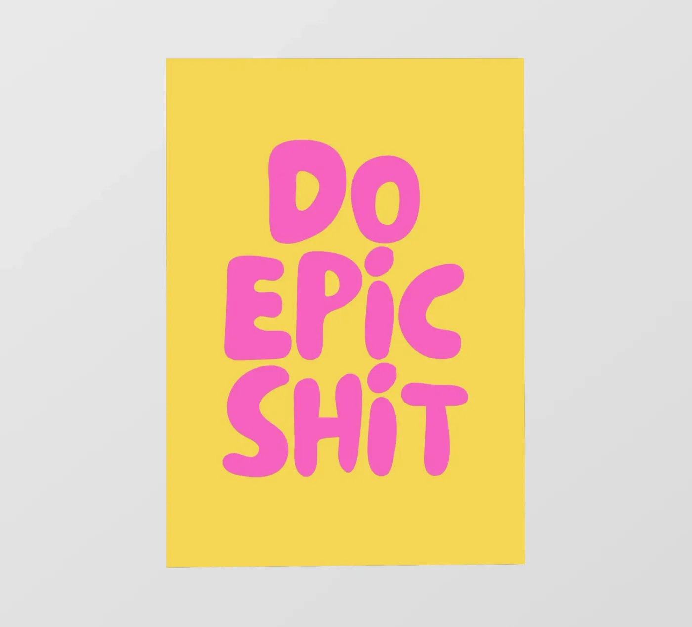 Do Epic Shit fotobehang van Tabea Jule