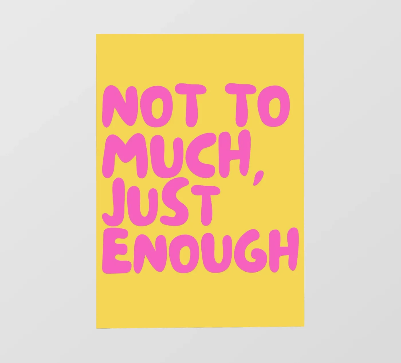 Enough fotobehang van Tabea Jule