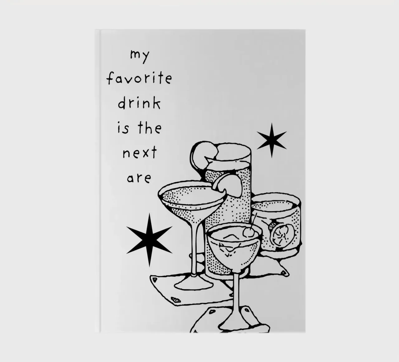 my favorite drink is the next are carnet de notes de LisaArtes