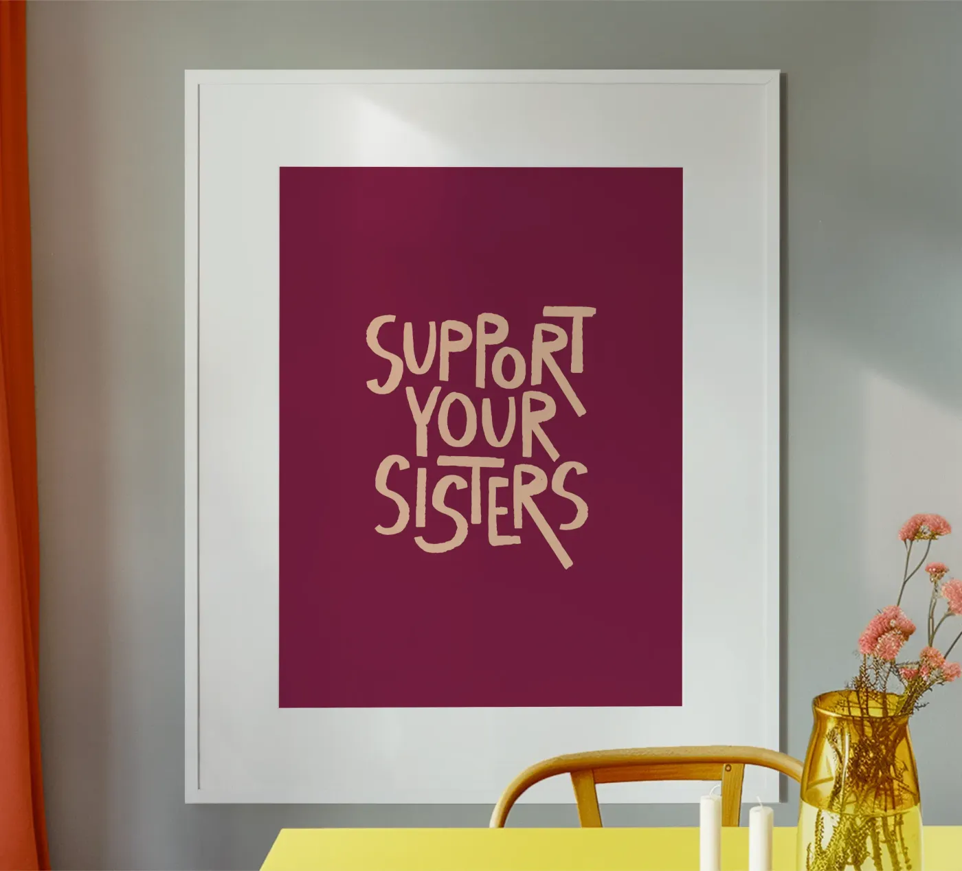 Support Your Sisters Statement Typography Artwork poster da Blisstype
