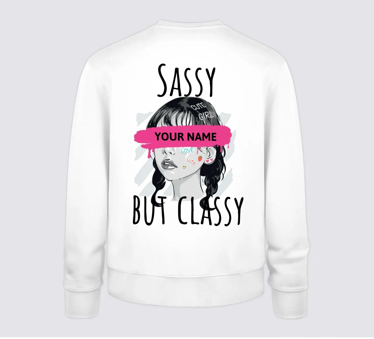 Sassy but Classy (personalized) sweatshirt by ComfyCouture