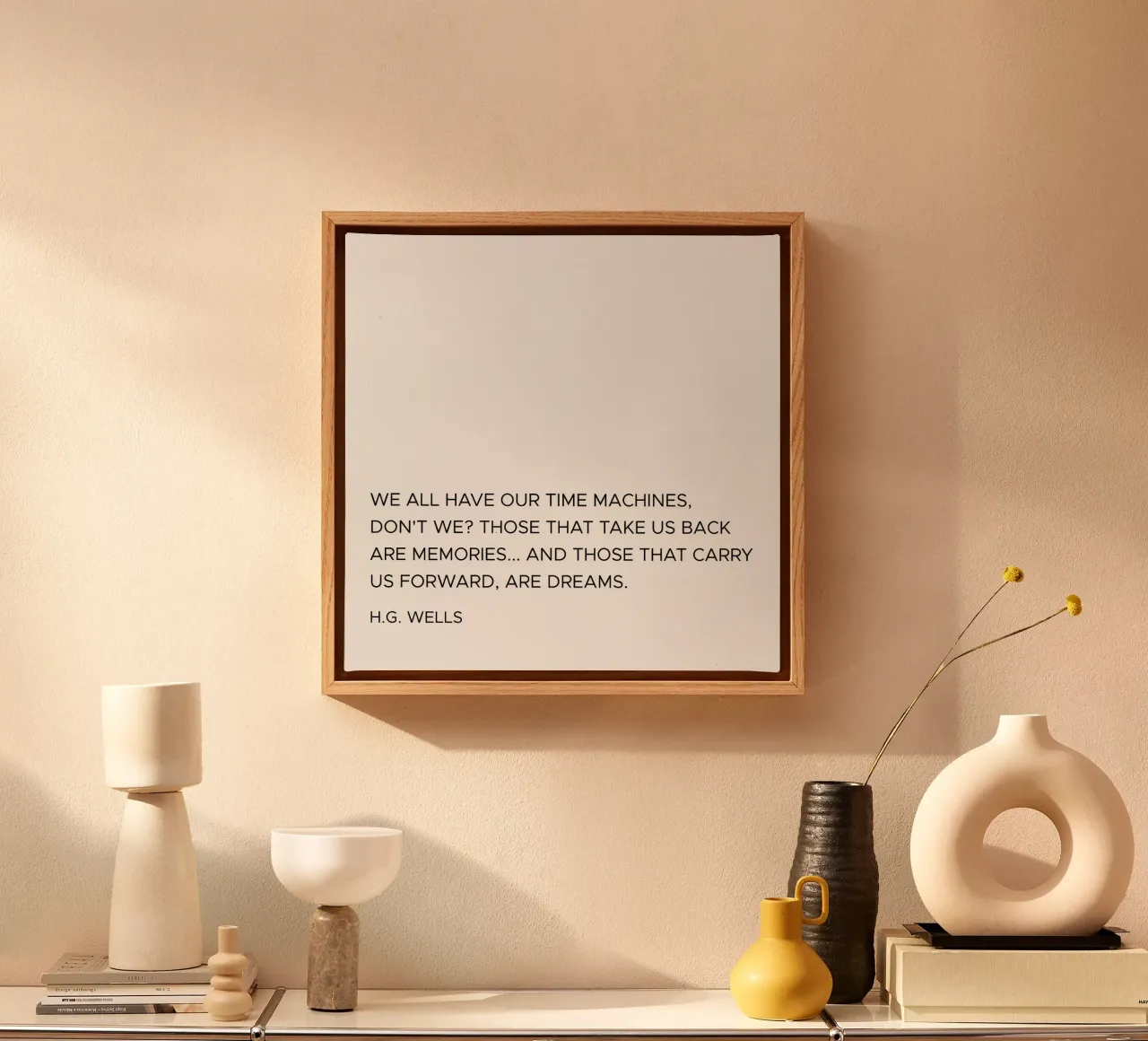 We all have our time machine quote canvas by Paigaam Studio