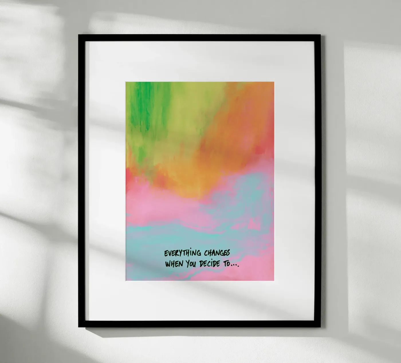 Your decision changes everything poster by Carinaprint
