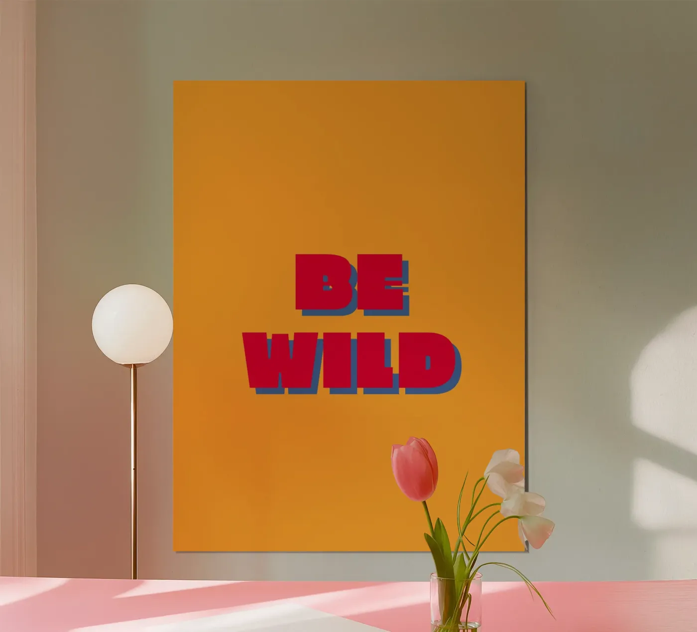 Be Wild Poster von Bold Pop Studio