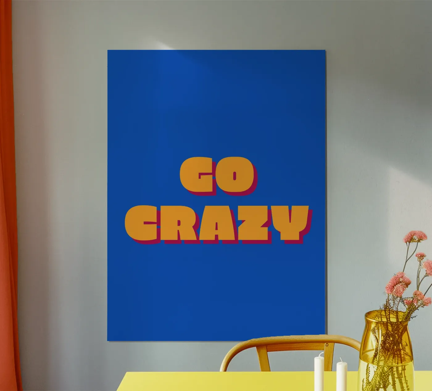 Go Crazy poster van Bold Pop Studio