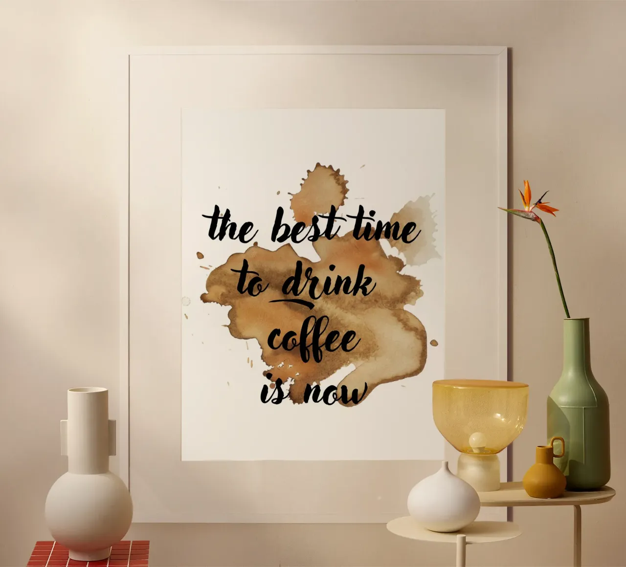 il momento migliore per bere caffè è adesso poster con telaio in legno da ArtDesign by KBK