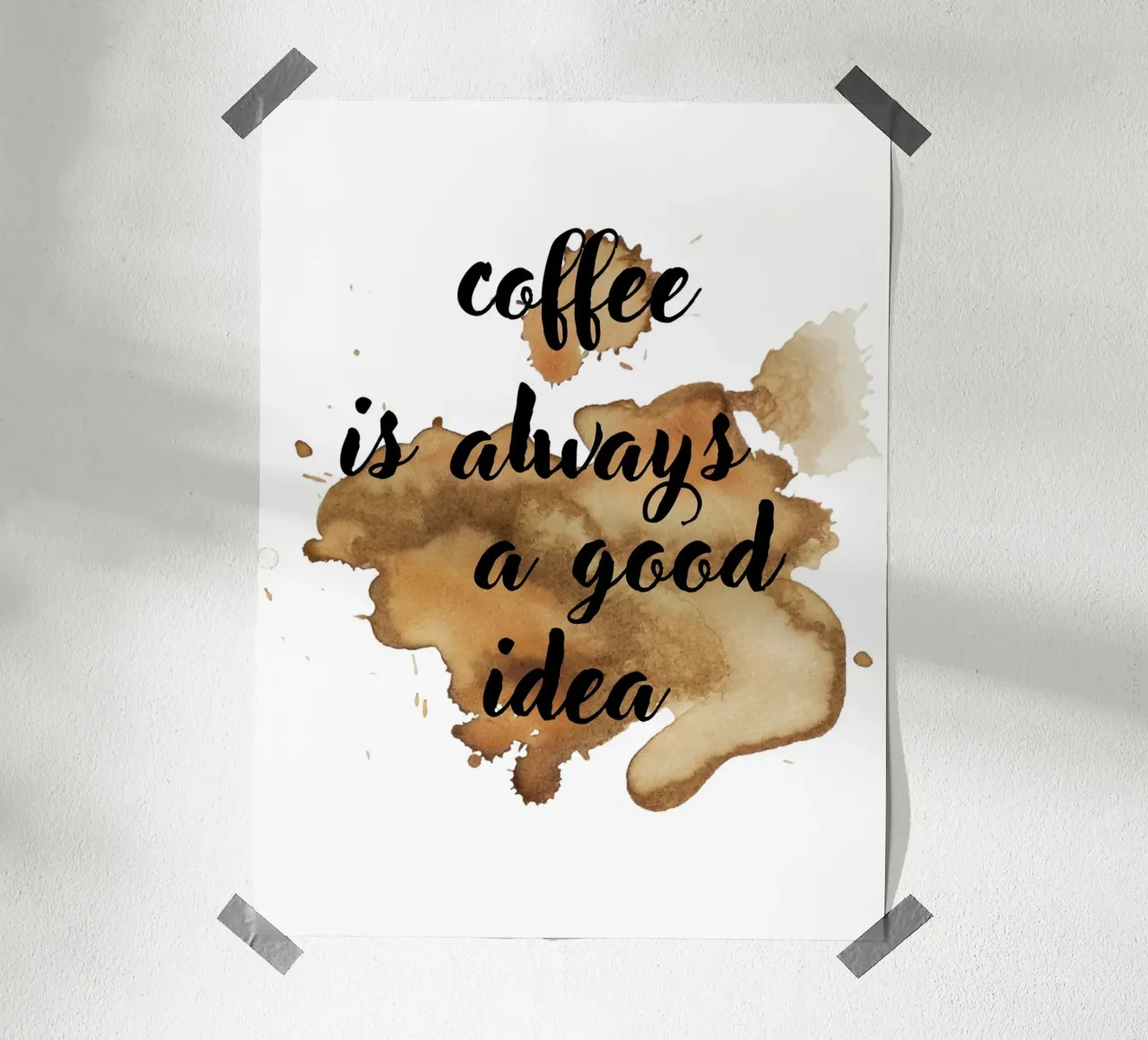 il caffè è sempre una buona idea poster con telaio in alluminio da ArtDesign by KBK