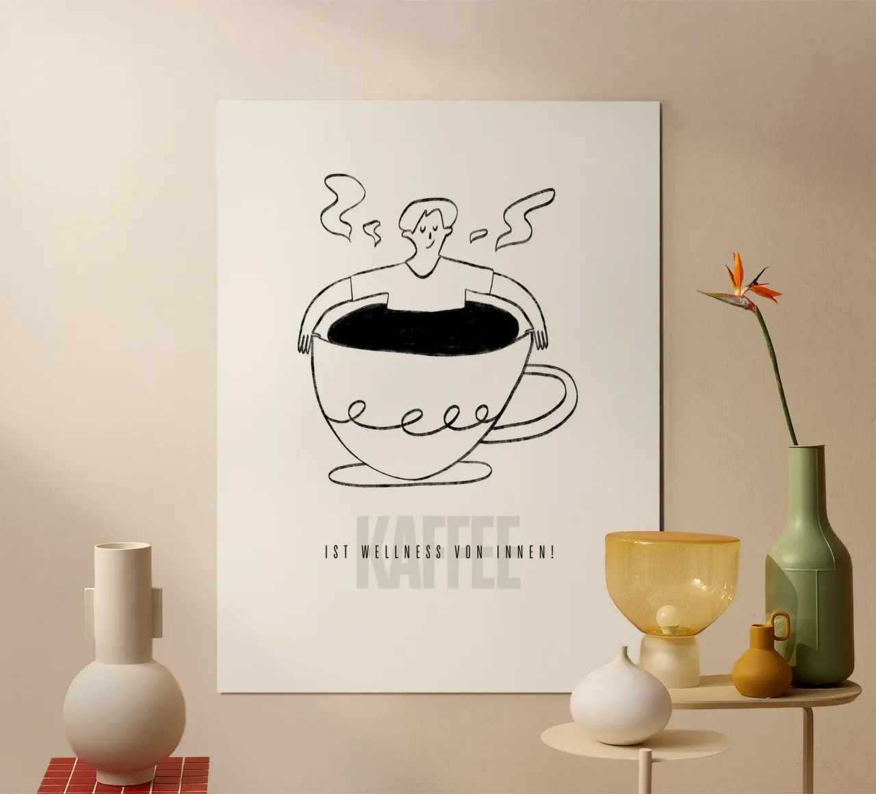 IL CAFFÈ È BENESSERE DALL'INTERNO! poster da ArtDesign by KBK