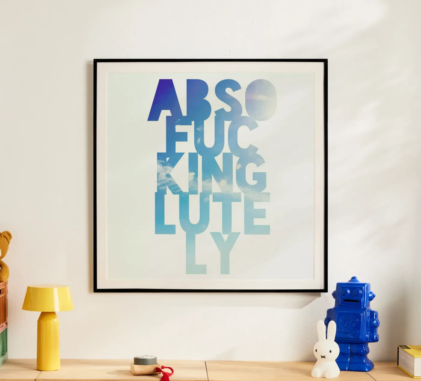 Abso...lutely! poster by Leah Flores