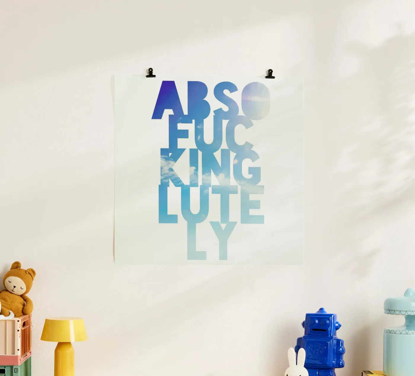 Abso...lutely! poster by Leah Flores