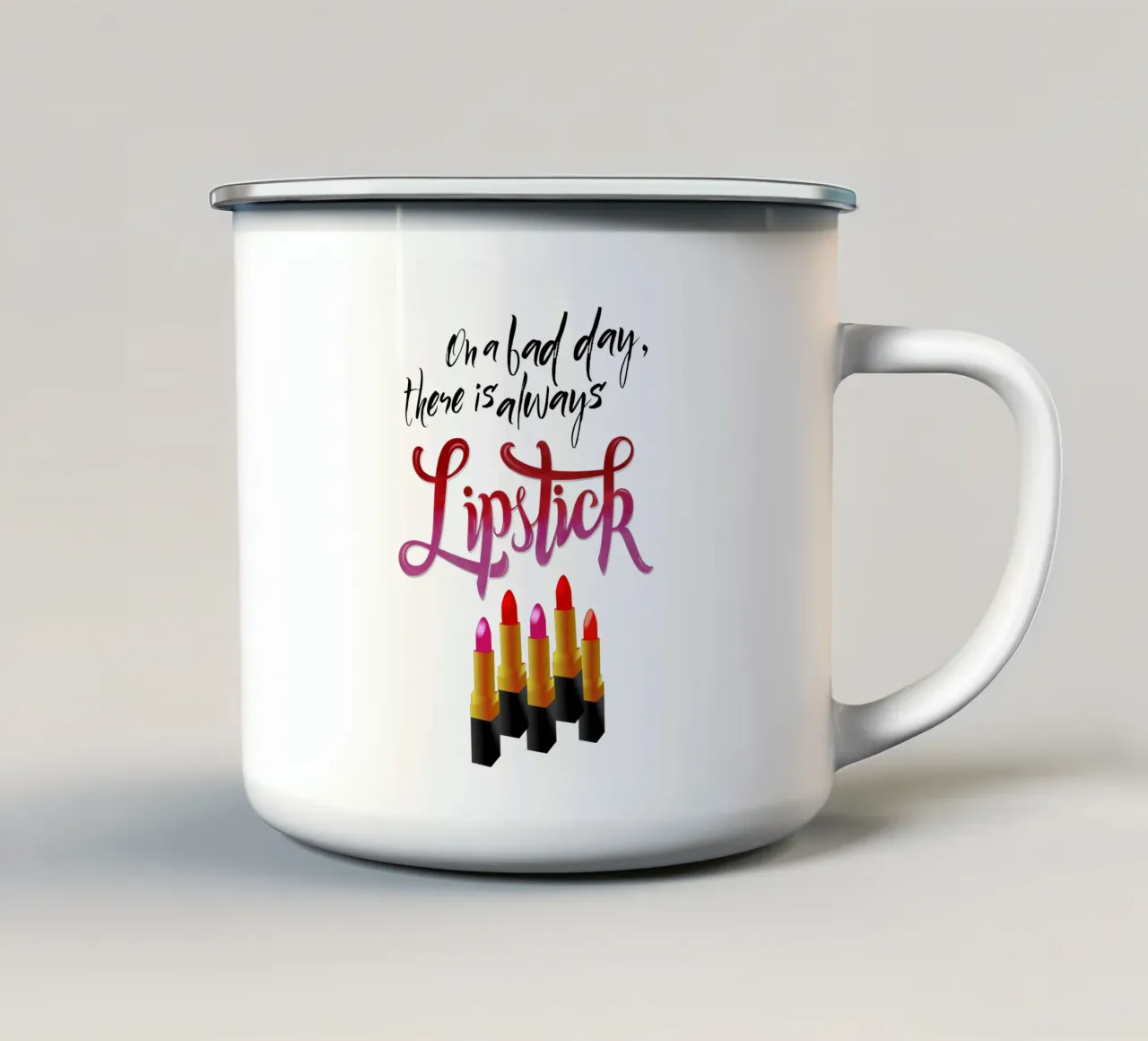 On a bad day, there is always lipstick. Motivational quote. tazza in smalto da CalliLetters