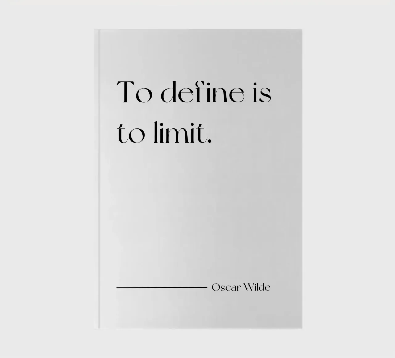 To define is to limit quote notebook by Paigaam Studio