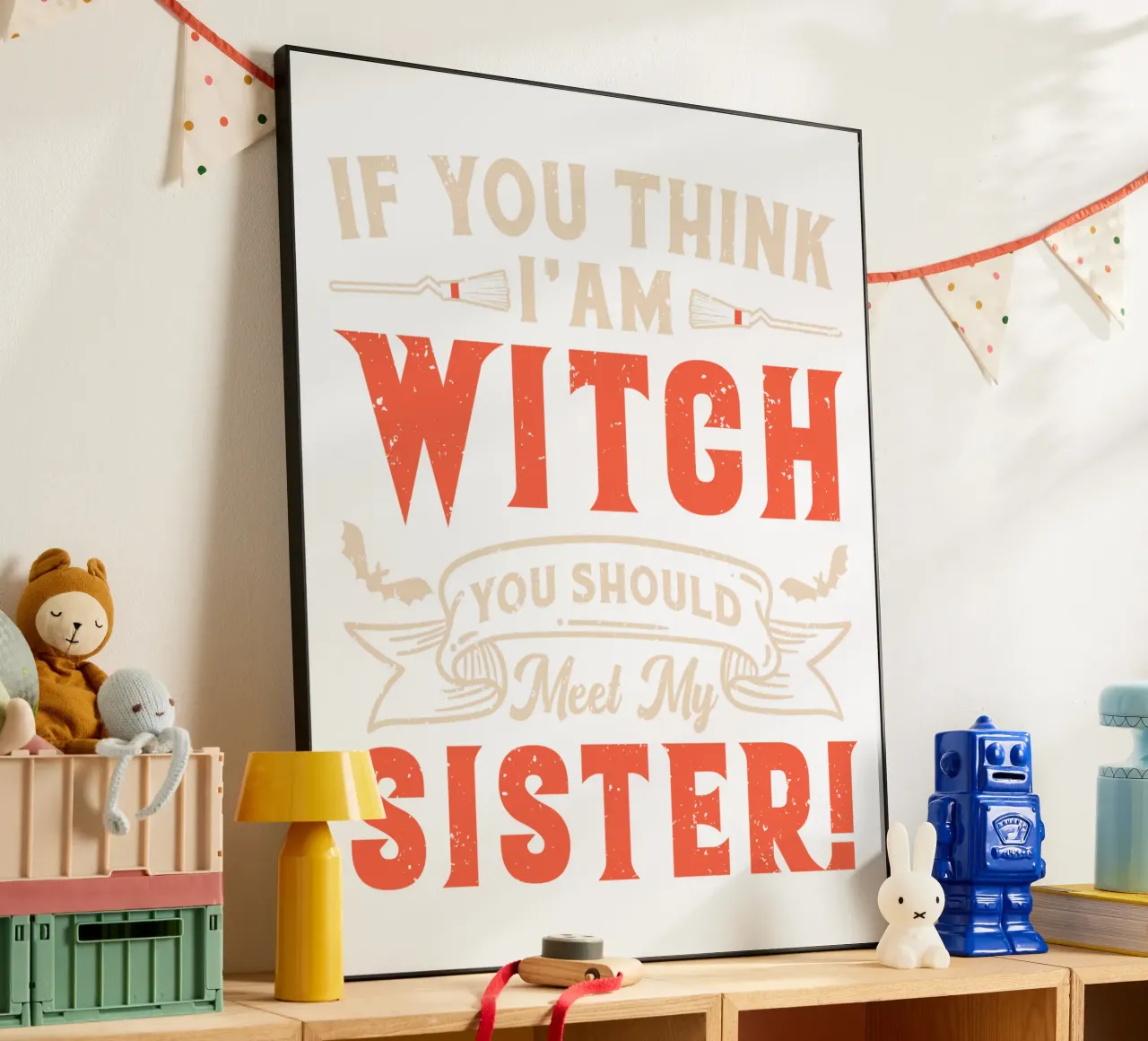 If you think i'am witch you should meel my sister! alluminio dibond da edsonramosart