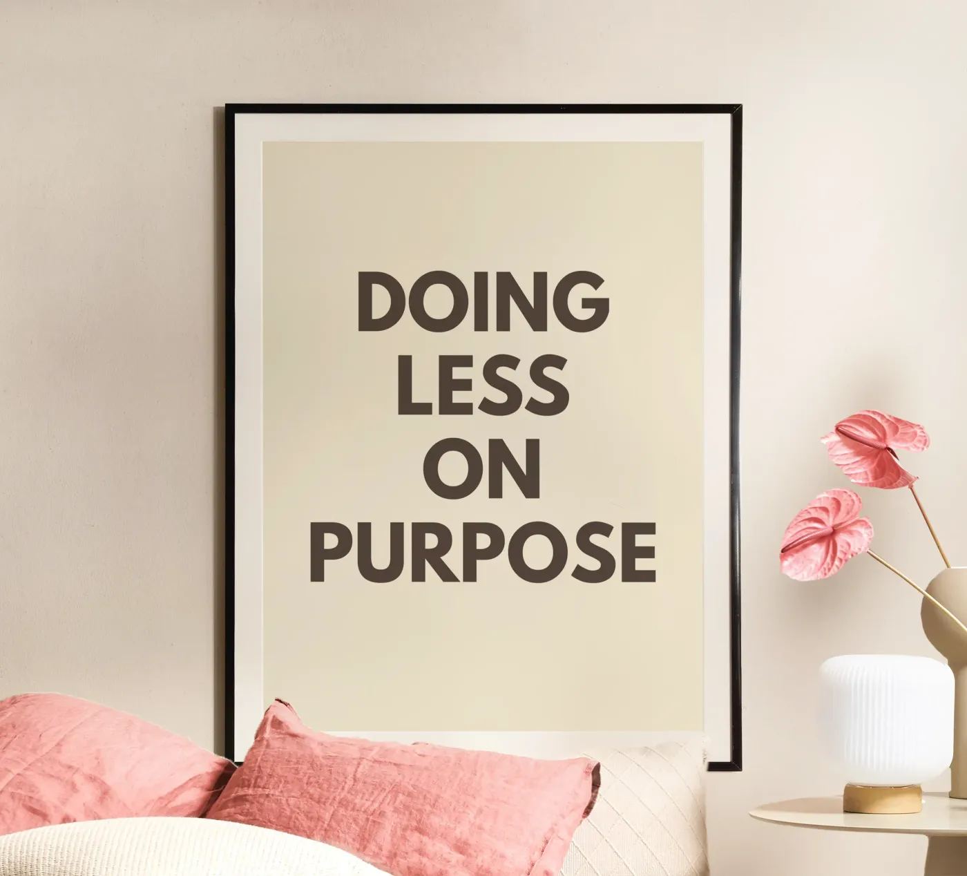 Doing Less on Purpose poster by Between Lines