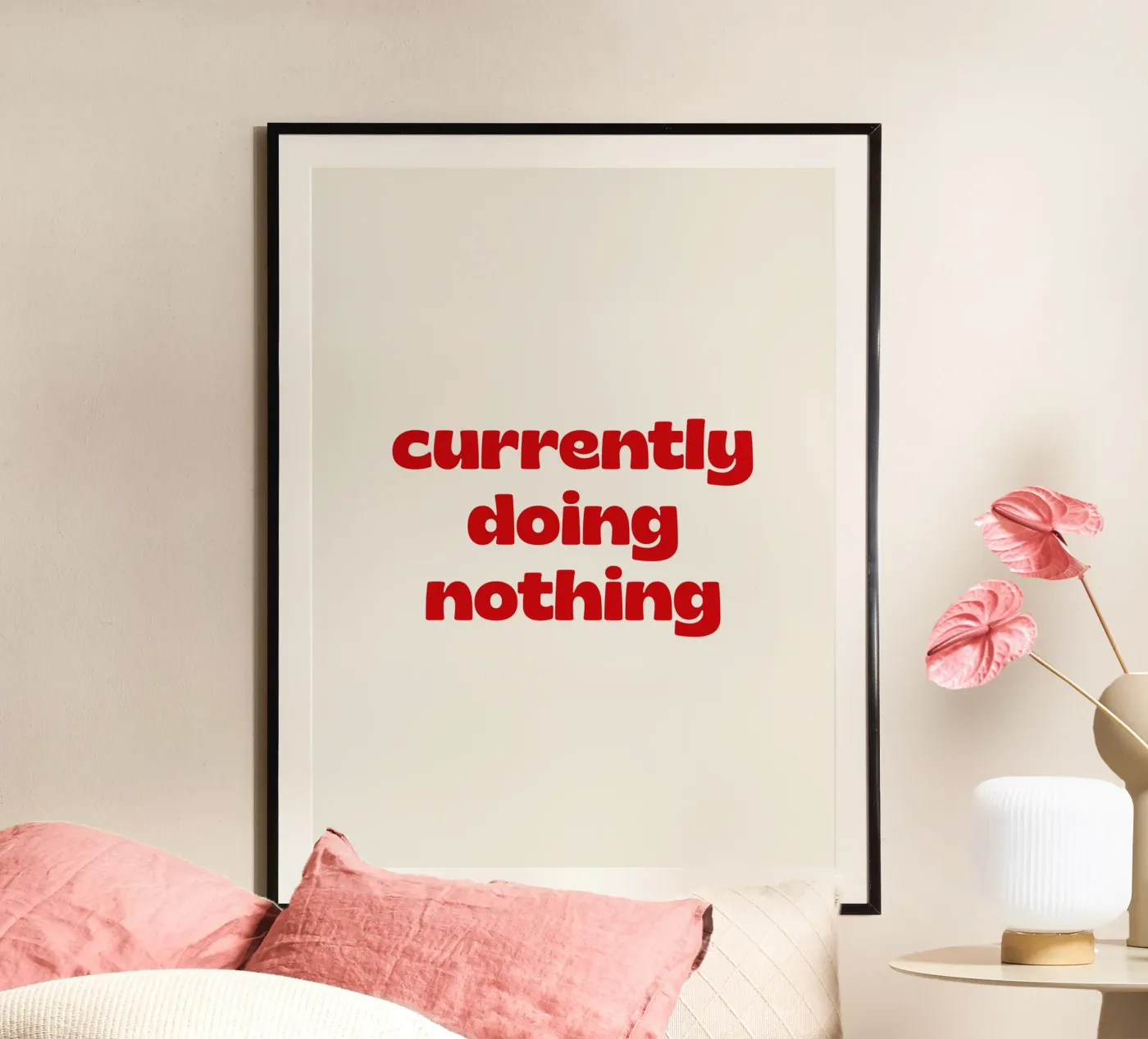 Currently Doing Nothing poster by Between Lines