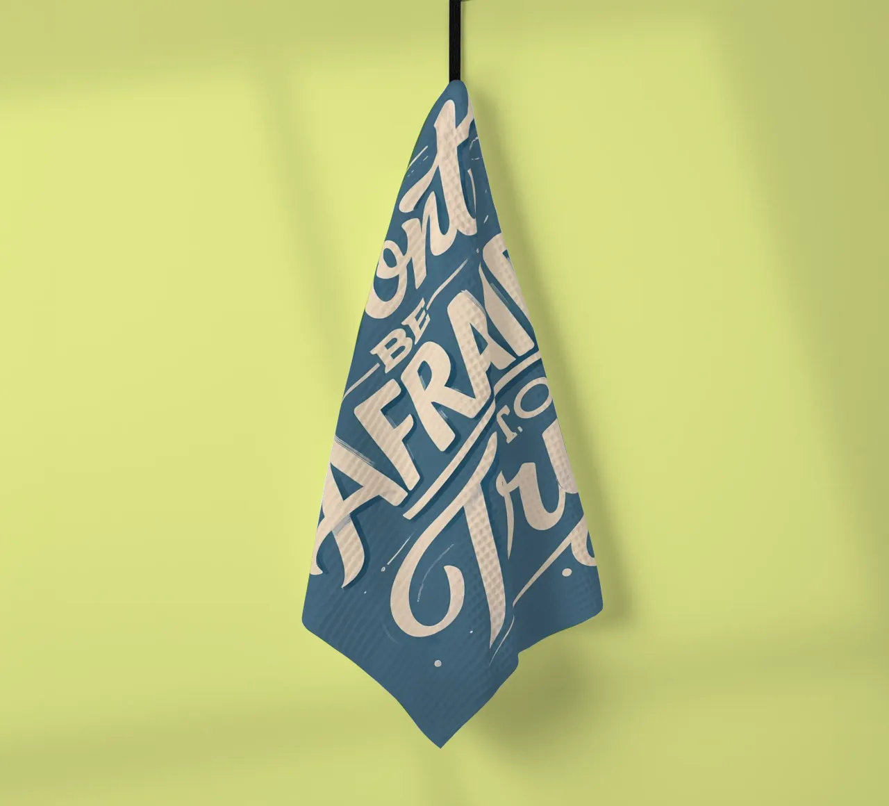 Don't Be Afraid to Try tea towel by Artistic-shop