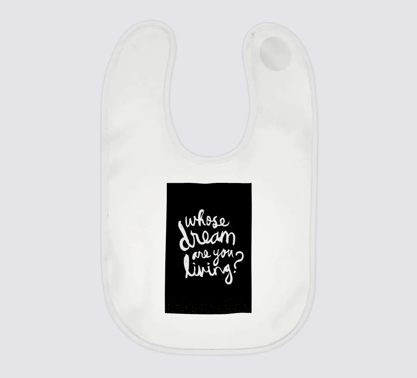 Whose Dream baby bib by Dead Language