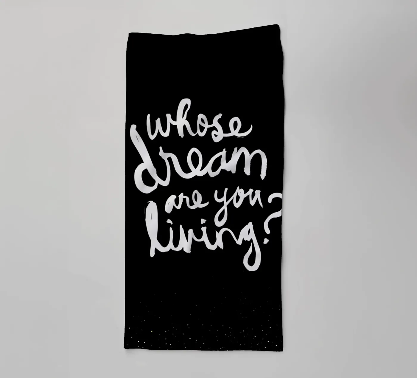 Whose Dream towel by Dead Language