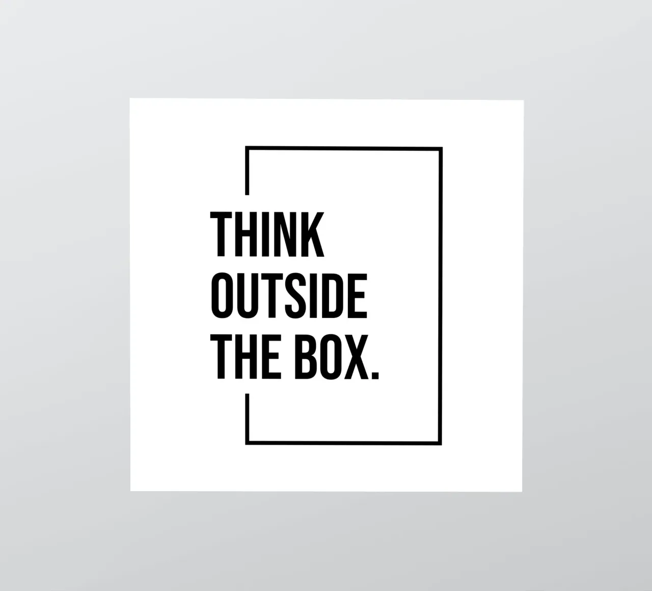 Citation "Think outside the box" (sortir des sentiers battus) autocollant de Paigaam Studio