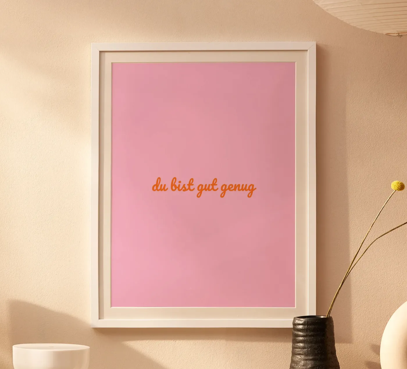 du bist gut genug Poster von by Bea Design