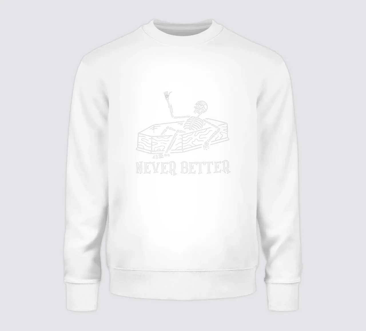 Never Better felpa da edsonramosart