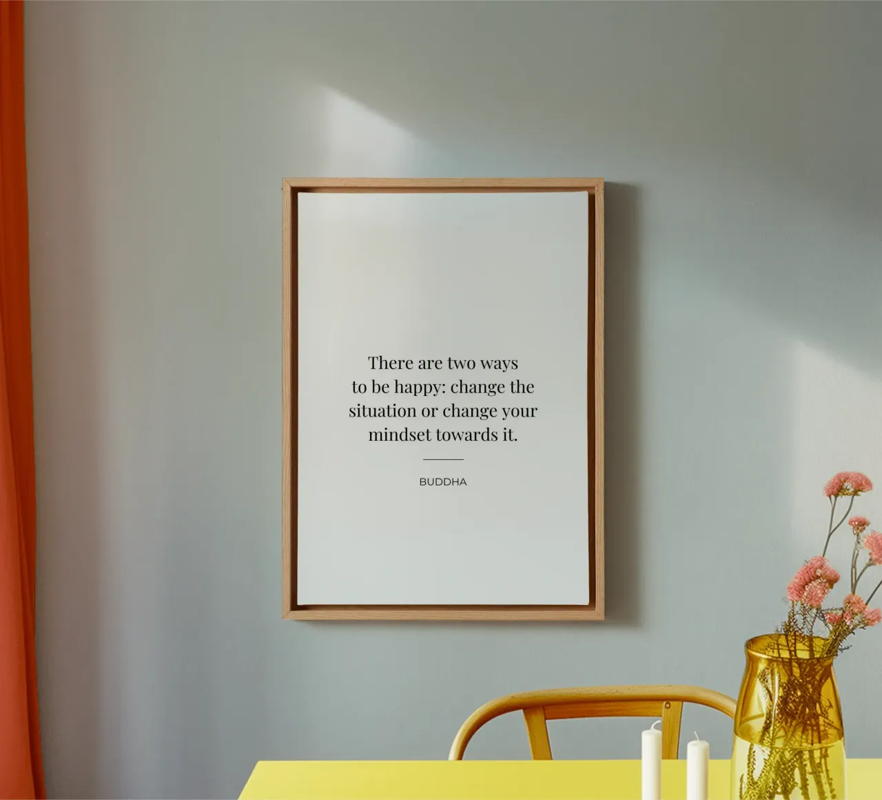 There are two ways to be happy quote canvas by Paigaam Studio