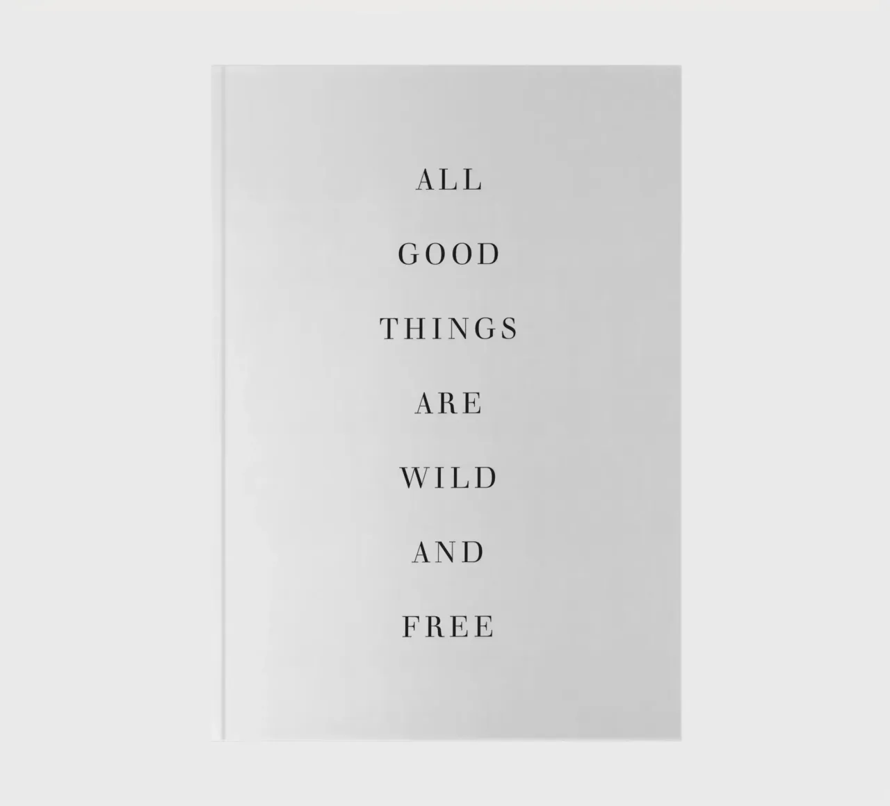 Wild and Free - Inspiring typography print notebook by Whole©