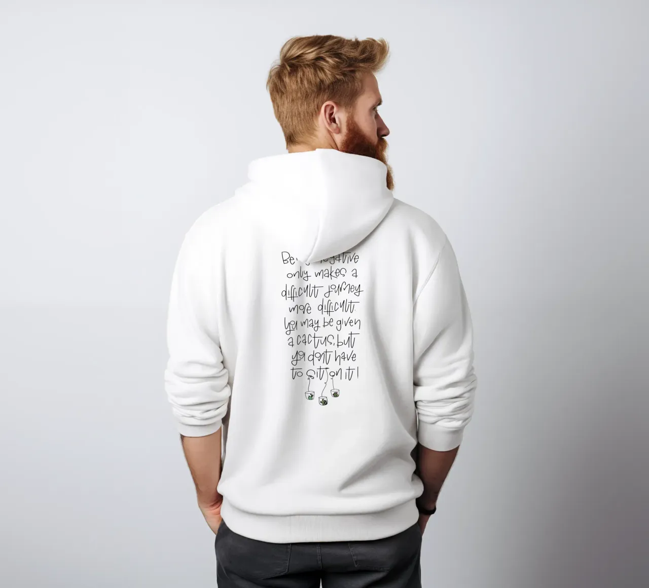 Cactus - don't be negative! hoodie by LIMITED EDITION LETTERS