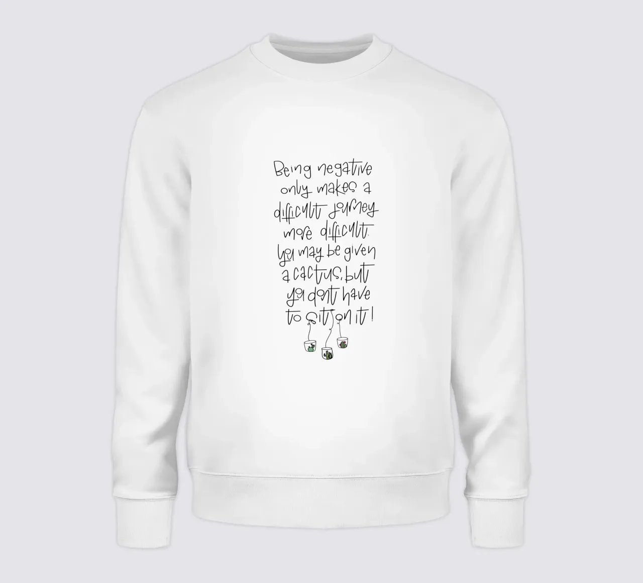 Cactus - don't be negative! felpa da LIMITED EDITION LETTERS