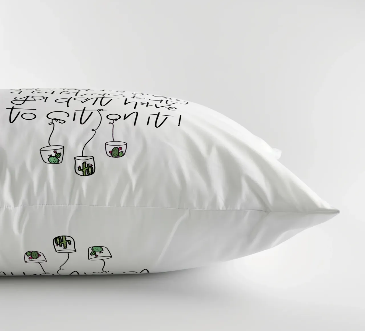 Cactus - don't be negative! Kissen von LIMITED EDITION LETTERS