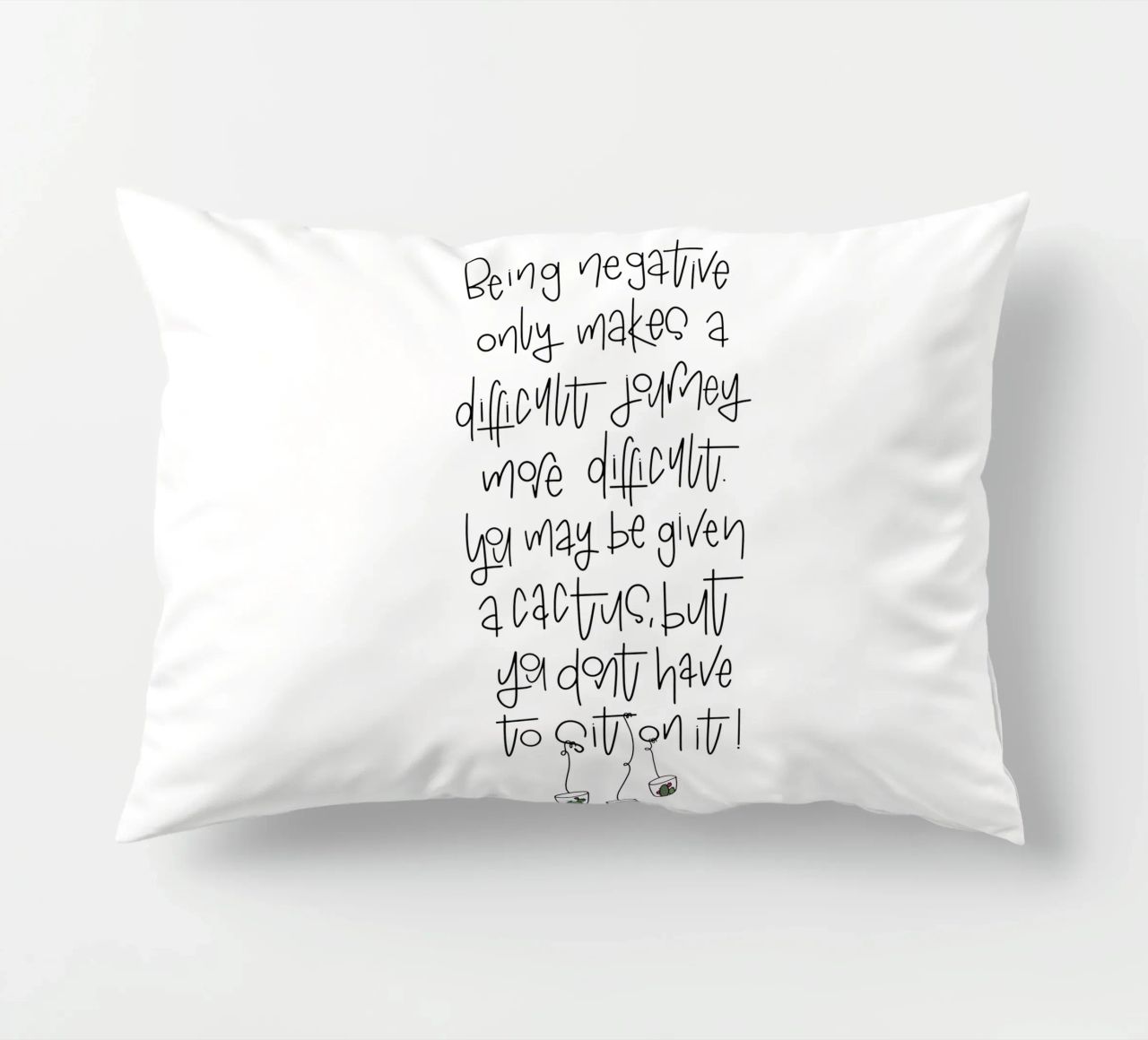 Cactus - don't be negative! cuscino da LIMITED EDITION LETTERS