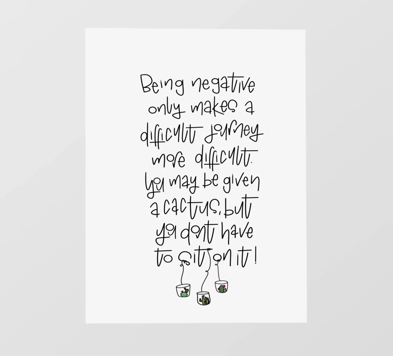 Cactus - don't be negative! pellicola backlit da LIMITED EDITION LETTERS
