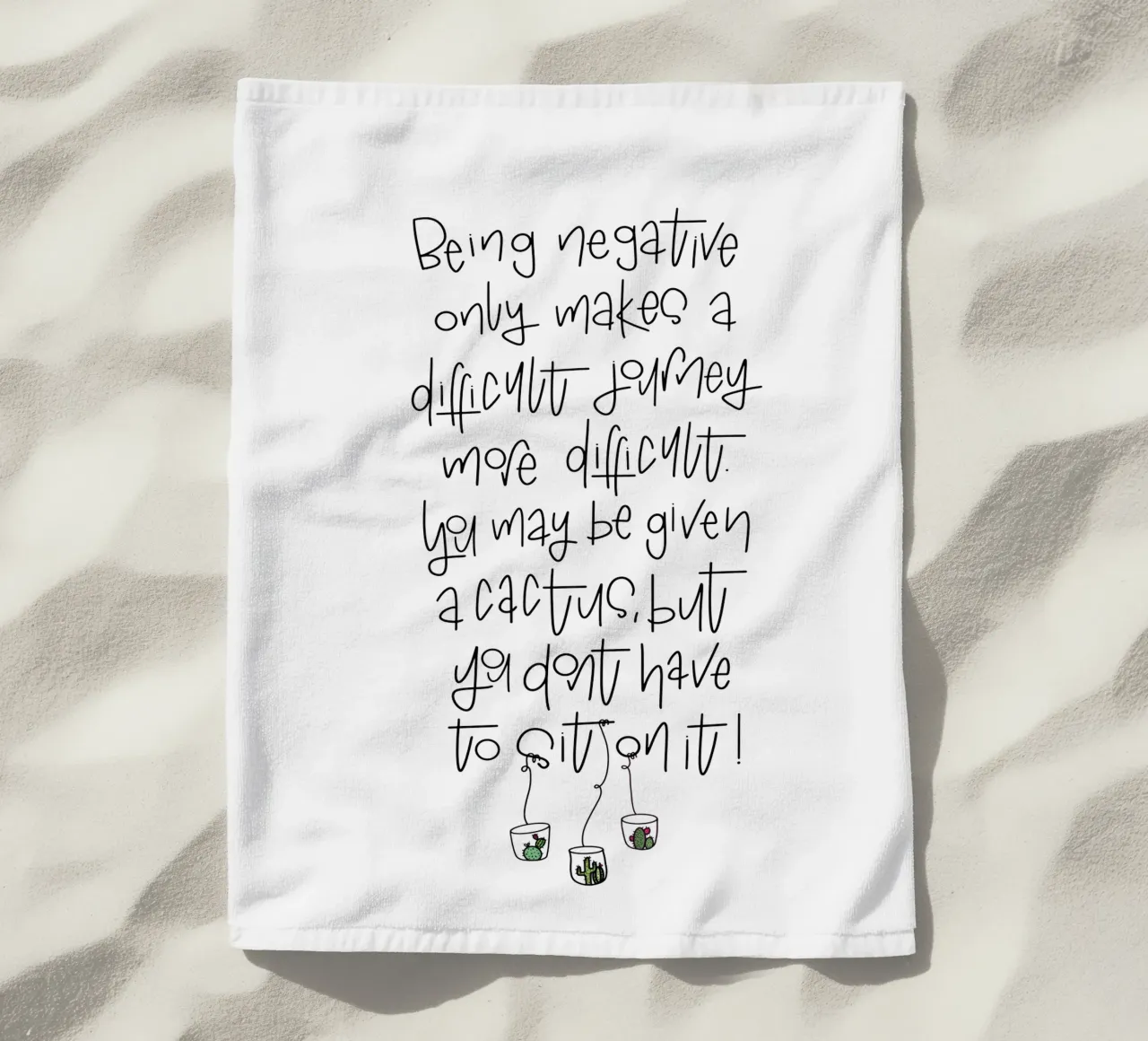 Cactus - don't be negative! telo mare da LIMITED EDITION LETTERS