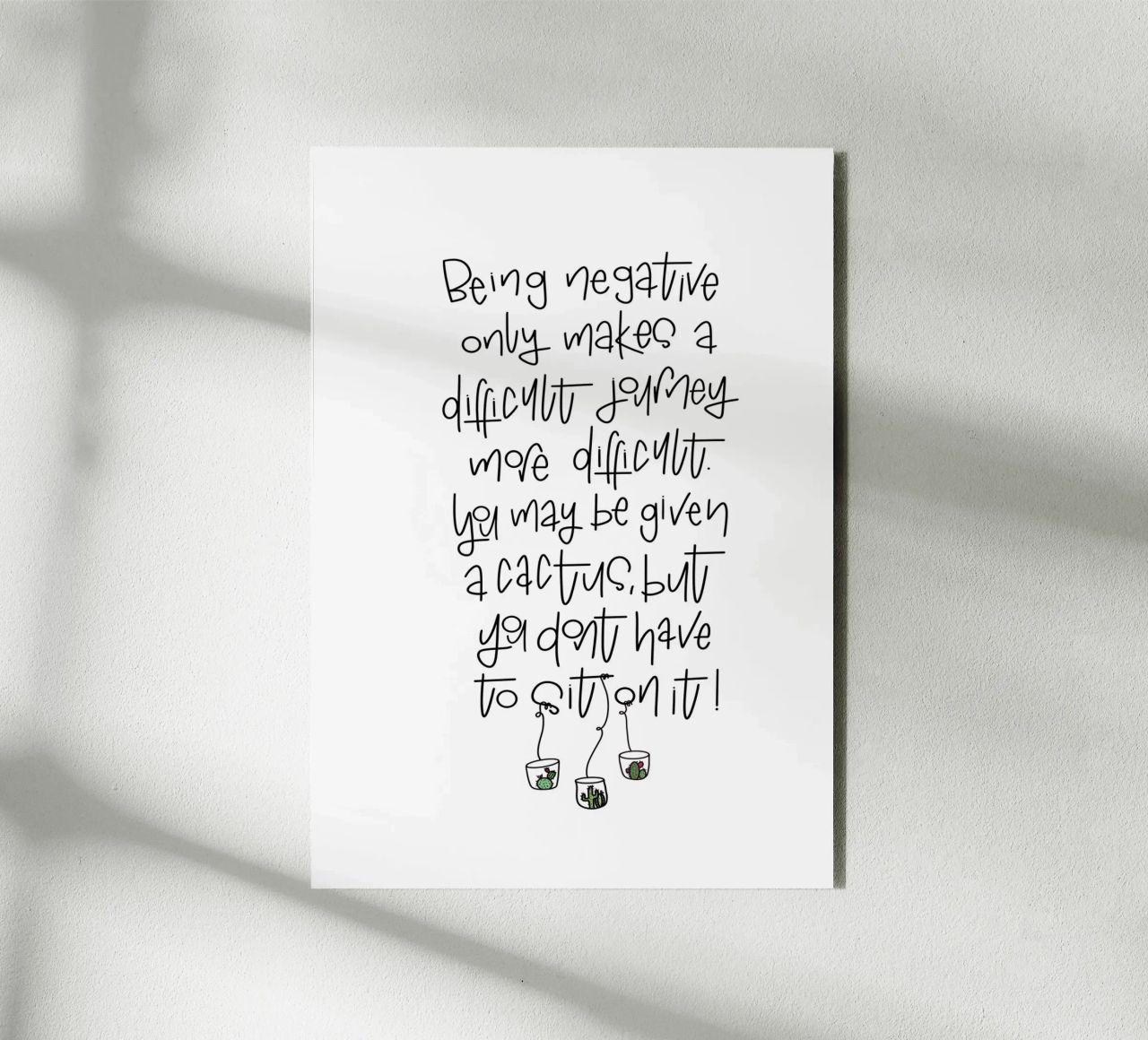 Cactus - don't be negative! alluminio dibond da LIMITED EDITION LETTERS