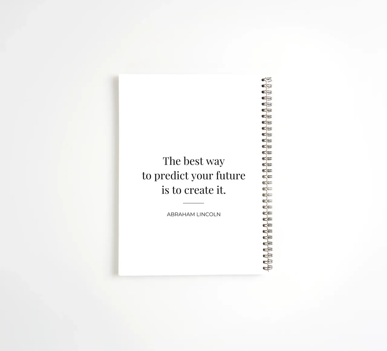 The best way to predict your future is to create it quote spiral notebook by Paigaam Studio