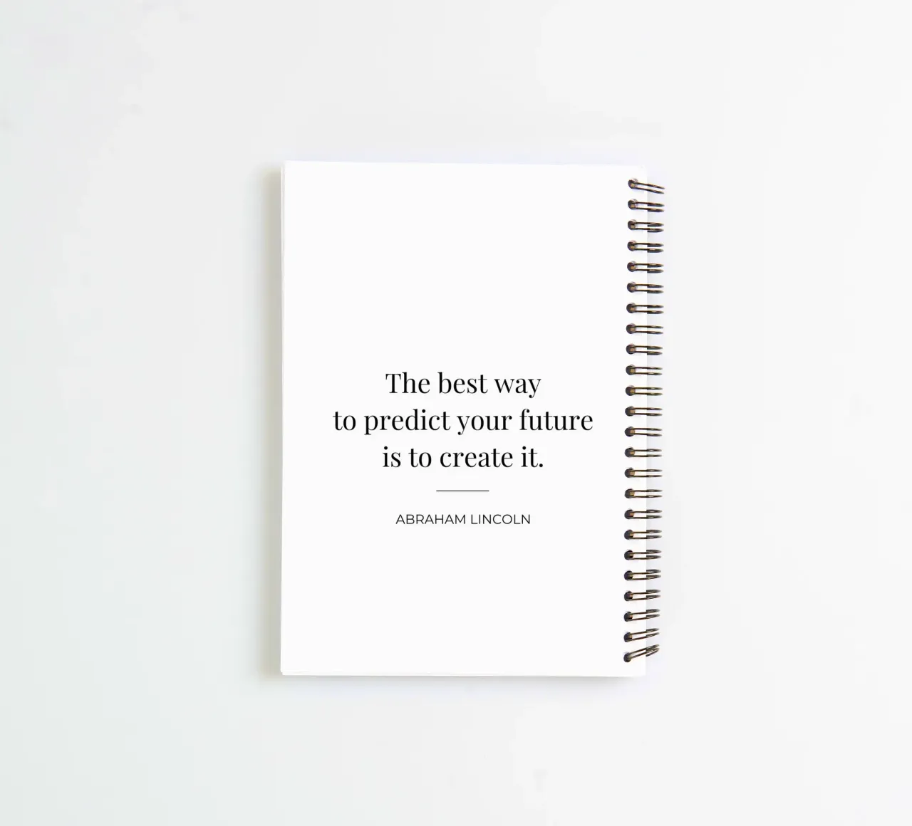 The best way to predict your future is to create it quote spiral notebook by Paigaam Studio