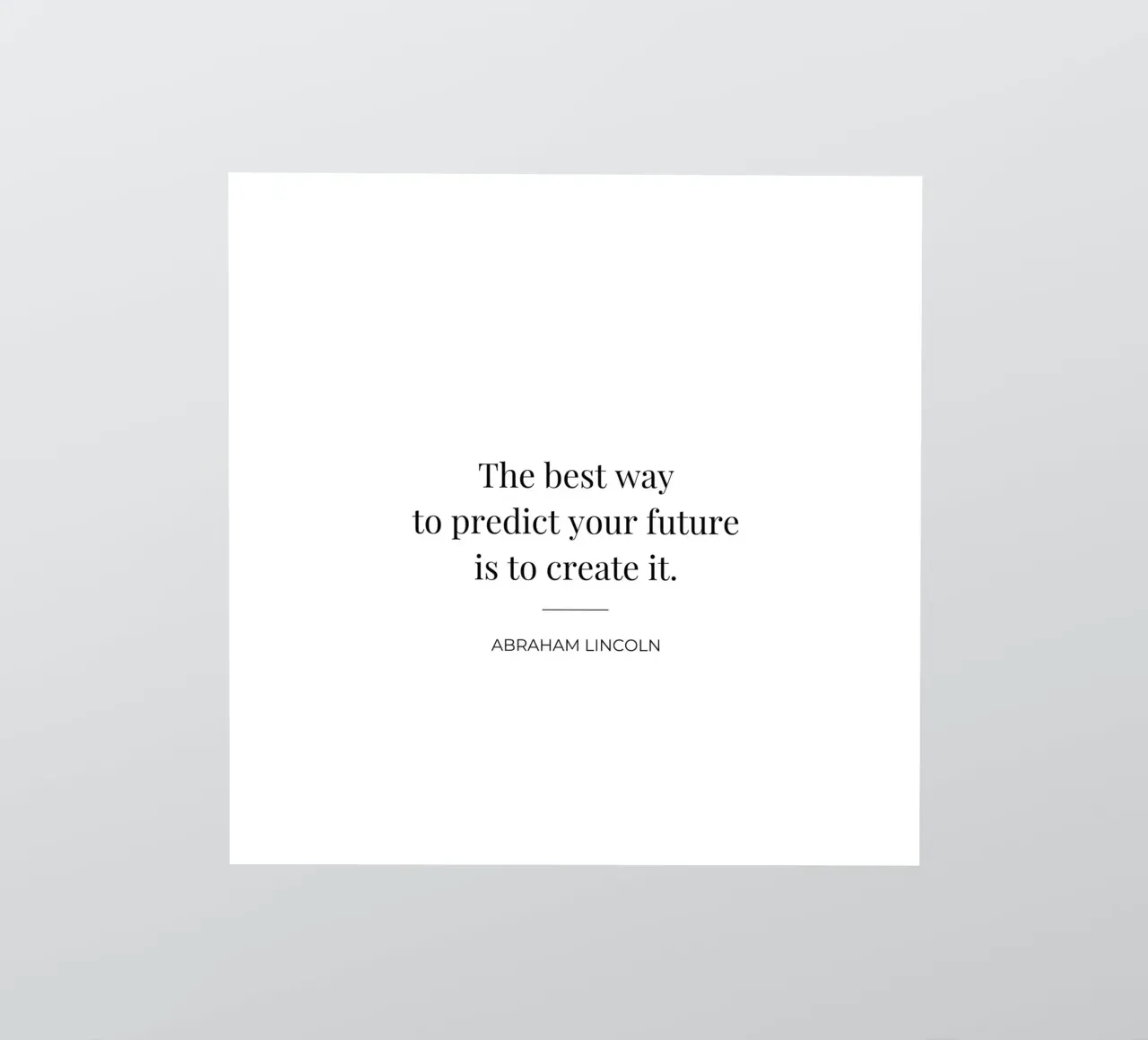 The best way to predict your future is to create it quote sticker by Paigaam Studio