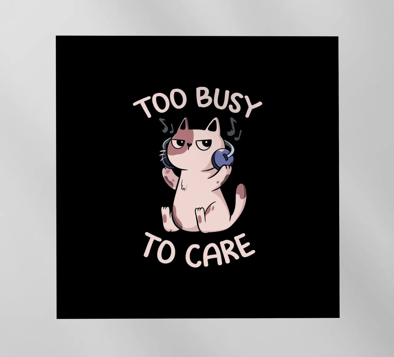 Too Busy to Care Antisocial Cat pellicola backlit da Tobe Fonseca