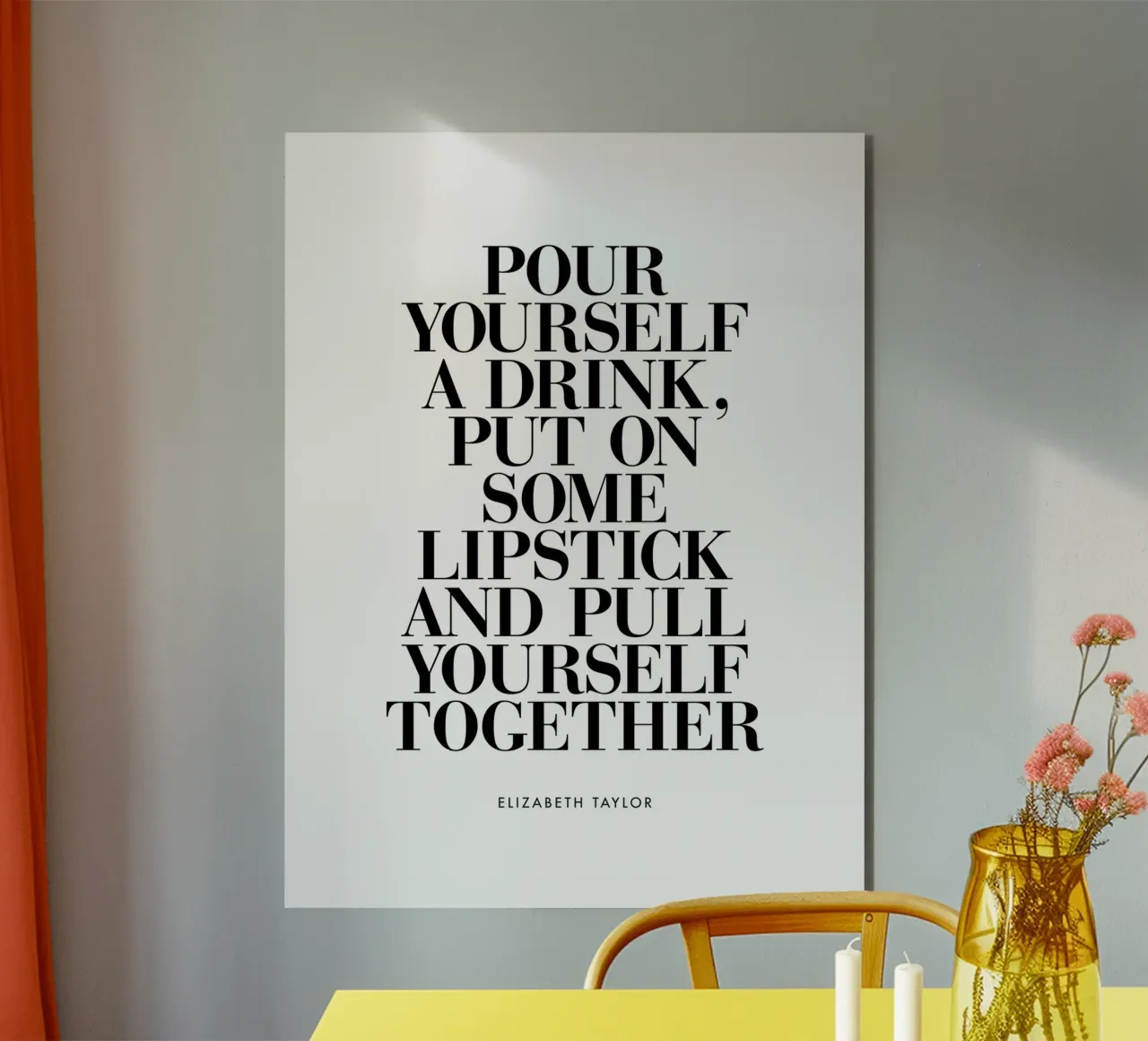 Versatevi un drink e mettetevi un po' di rossetto Typografie Design alluminio dibond da THE MOTIVATED TYPE