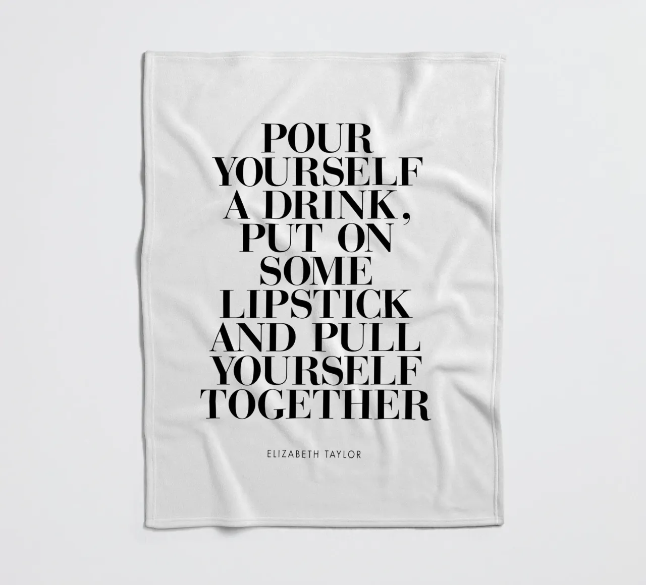 Versatevi un drink e mettetevi un po' di rossetto Typografie Design coperta in pile da THE MOTIVATED TYPE
