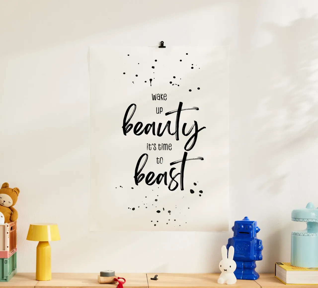 Wake up beauty it’s time to beast poster by Melanie Viola