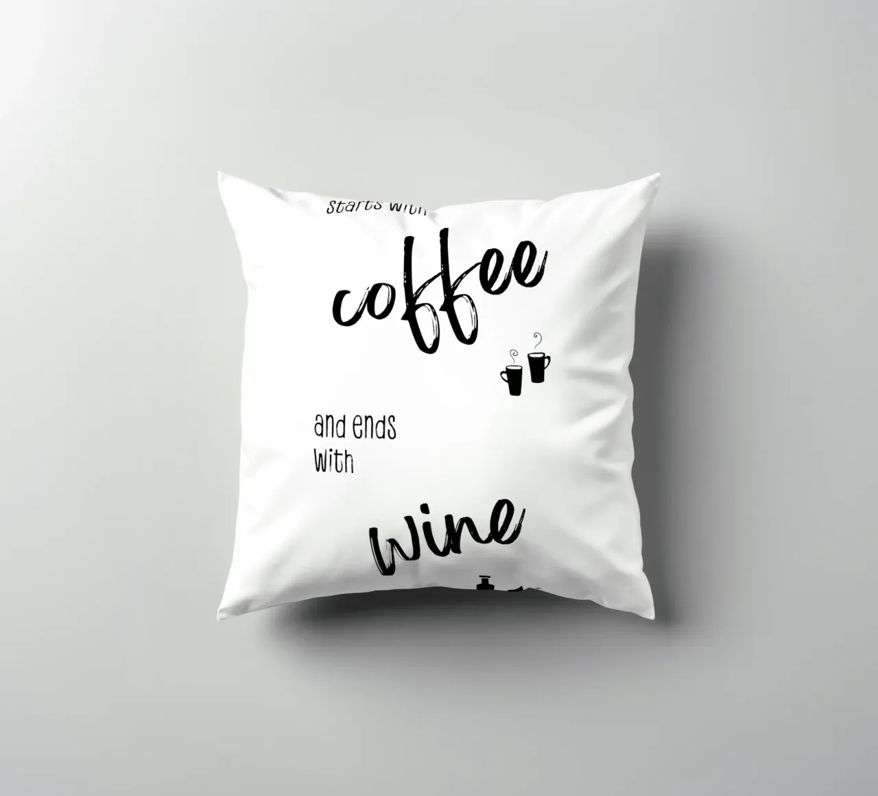 A good day starts with coffee and ends with wine cuscino da Melanie Viola