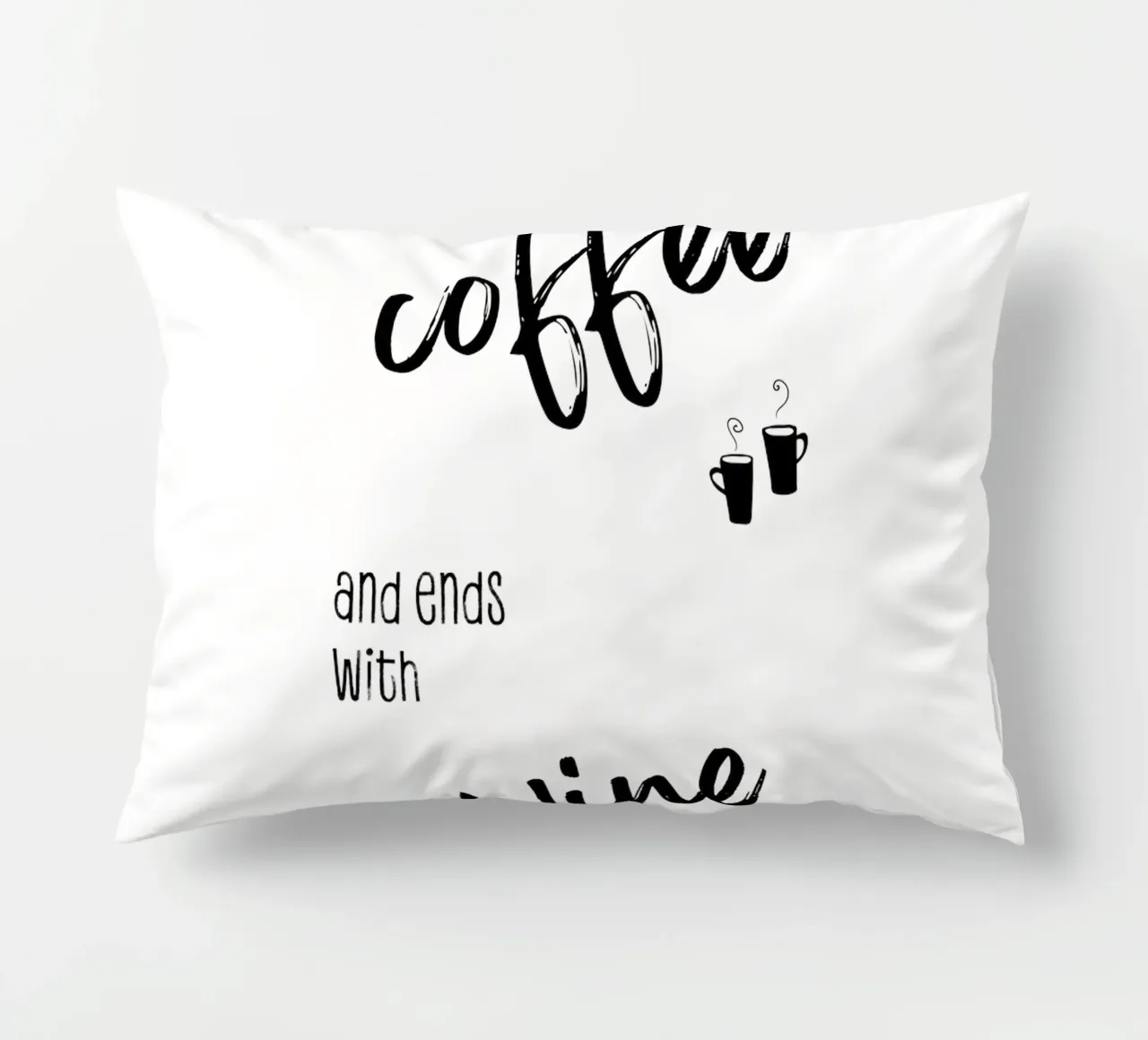 A good day starts with coffee and ends with wine cuscino da Melanie Viola