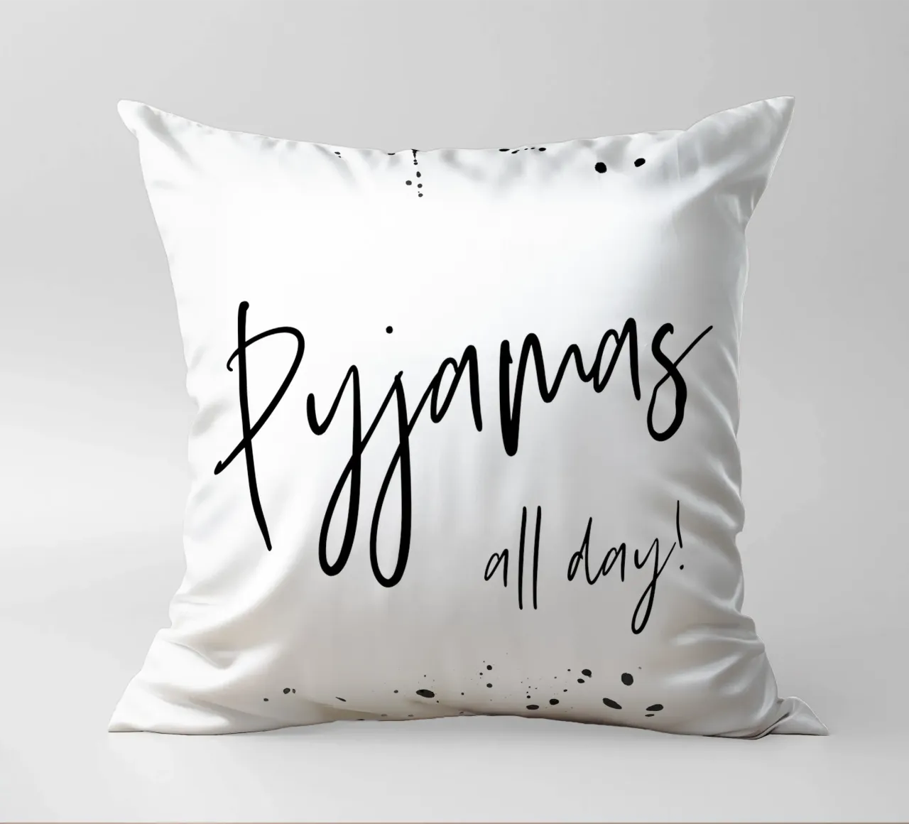 Text Art PYJAMAS ALL DAY cuscino da Melanie Viola