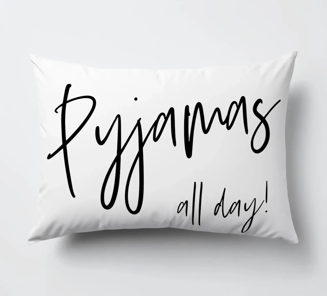 Text Art PYJAMAS ALL DAY cuscino da Melanie Viola