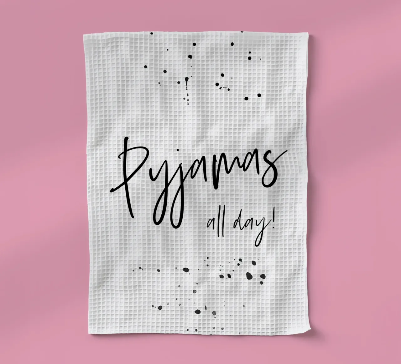 Text Art PYJAMAS ALL DAY canovaccio da cucina da Melanie Viola