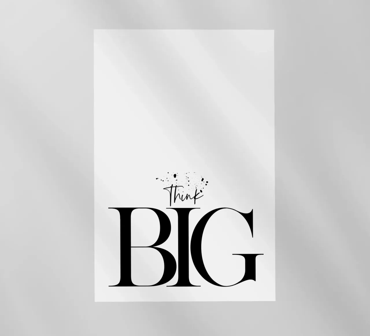 Text Art THINK BIG pellicola backlit da Melanie Viola