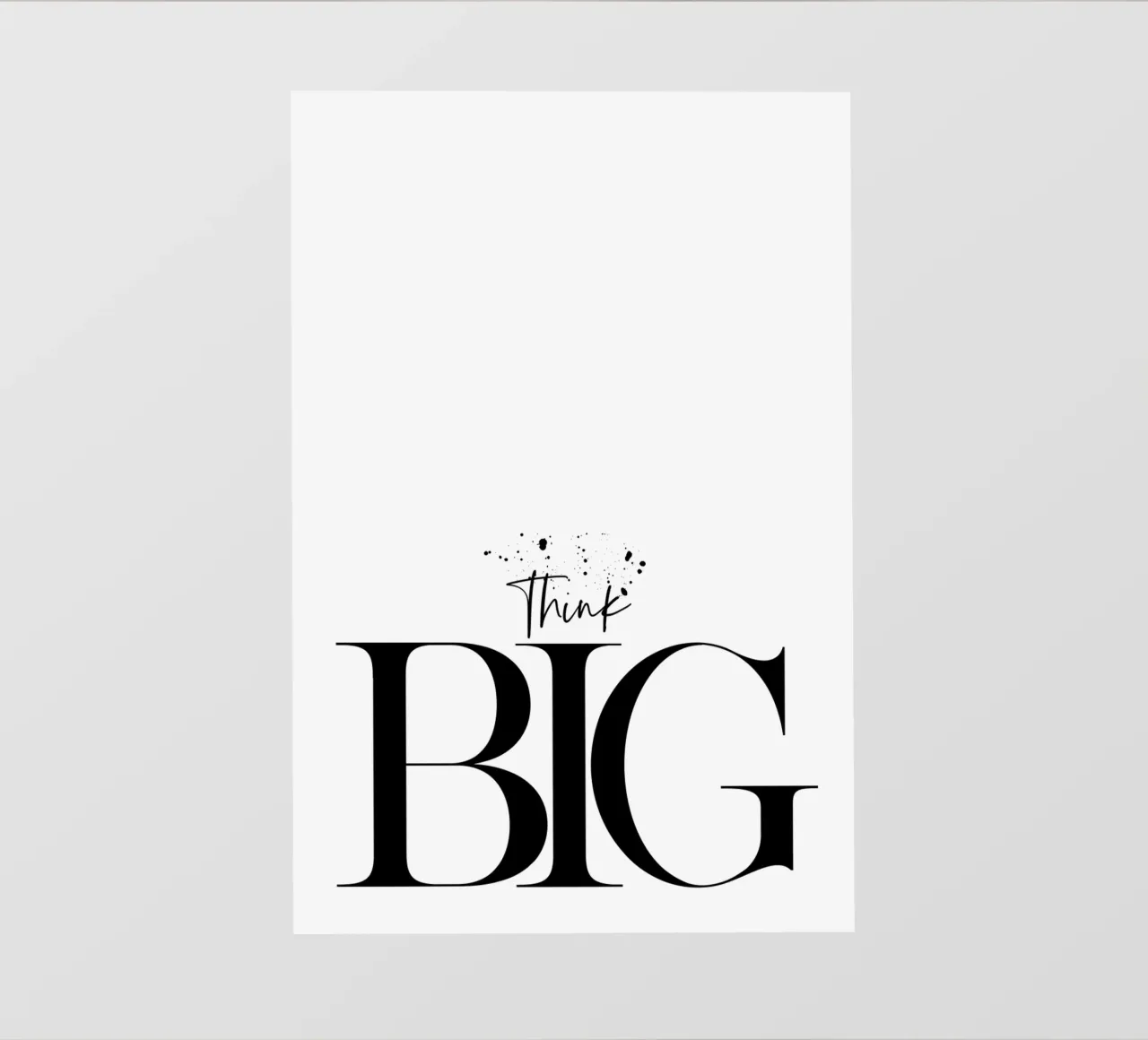 Text Art THINK BIG pellicola backlit da Melanie Viola