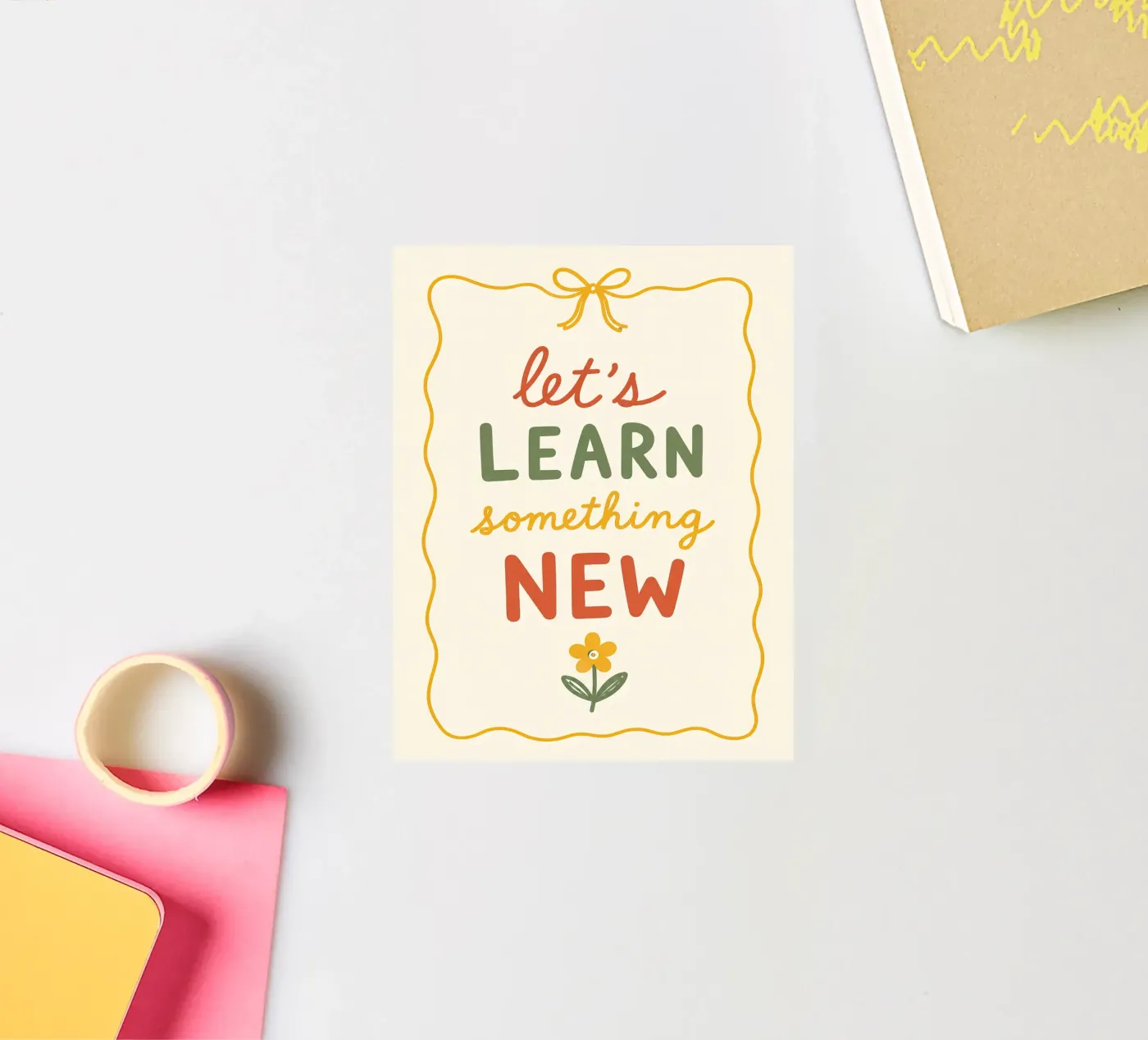 Let’s Learn Something New sticker van KUNST BY STEPHIE